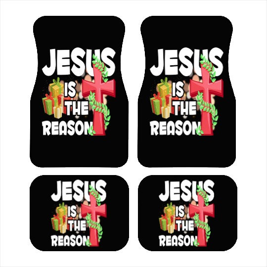Jesus Is The Reason For The Season Christian Car Mats