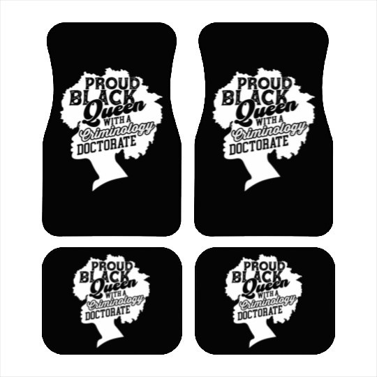 Black Queen With Criminology Doctorate Phd Car Mats
