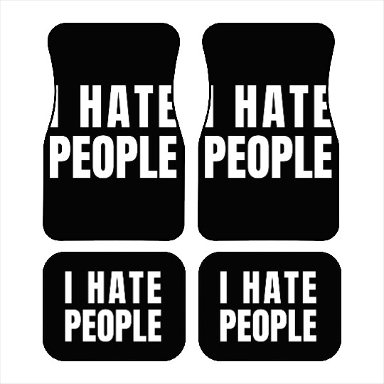 I Hate People Car Mats