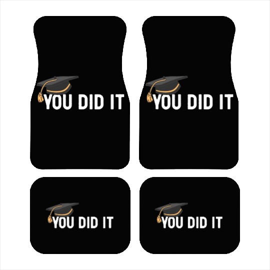 You Did It Graduated Graduation Congratulations Car Mats