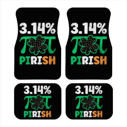 3.14% PIrish Funny St. Patricks Math Geek Pi Day Car Mats