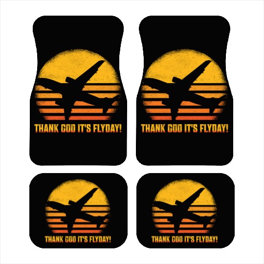 Thank God It's Flyday! Aviation Pilot Airline Car Mats