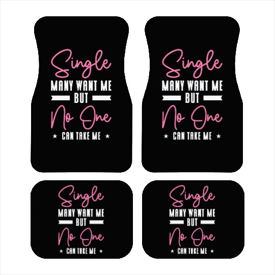 Single Relationship Solo Independent Single Quotes Car Mats