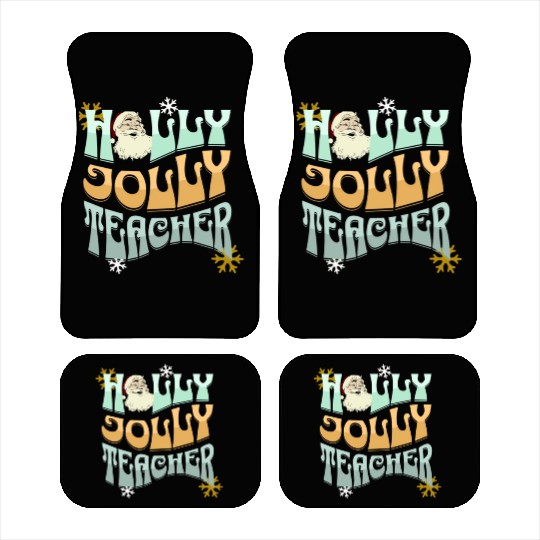 holly jolly teacher Car Mats