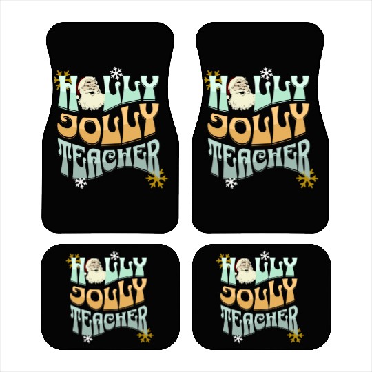 holly jolly teacher Car Mats
