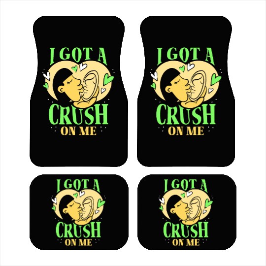 I Got A Crush On Me Positive Myself Self Love Car Mats