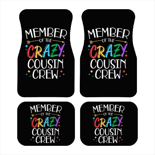 funny Member of the crazy cousin crew gifts Car Mats