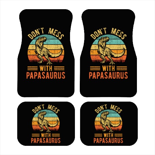 Papa Dad Father Dinosaur Funny Design - Papasaurus Car Mats