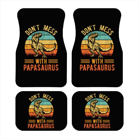 Papa Dad Father Dinosaur Funny Design - Papasaurus Car Mats