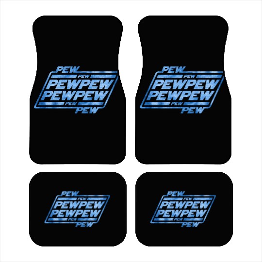 Pew Pew Pew Car Mats