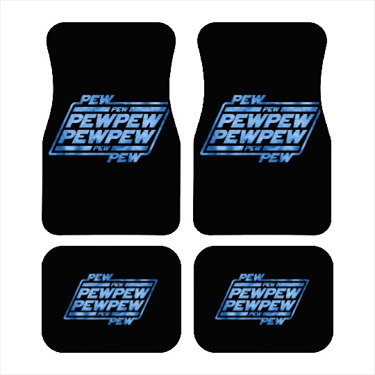 Pew Pew Pew Car Mats