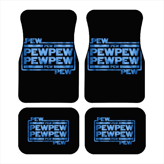 Pew Pew Pew Car Mats