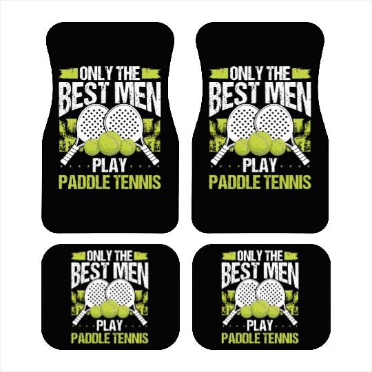 Paddle Tennis Player Match Only the best Men Car Mats