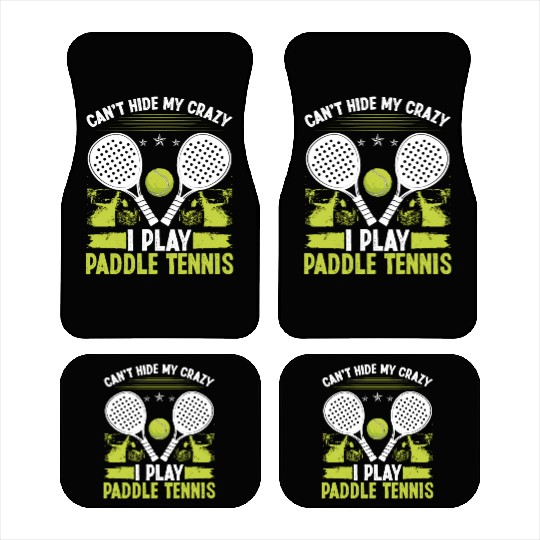 Paddle Tennis Player Match Cant hide my crazyPaddl Car Mats