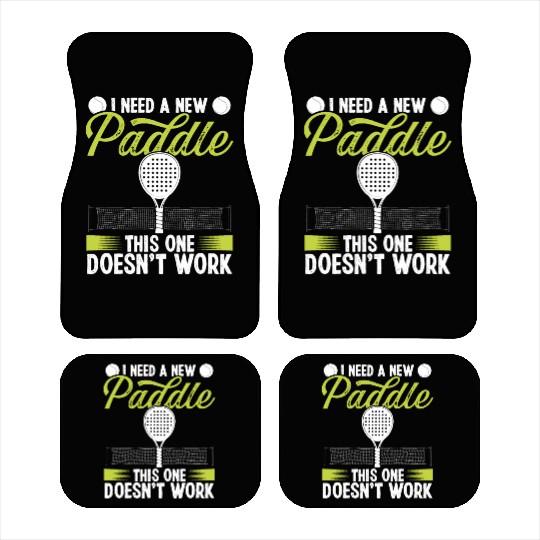 Paddle Tennis Match I need a new Paddle Funny Car Mats