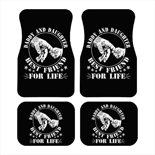 Daddy and Daughter Best Friend For Life Car Mats