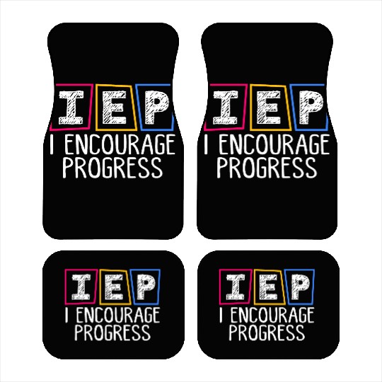 IEP I Encourage Progress Special Education Teacher Car Mats