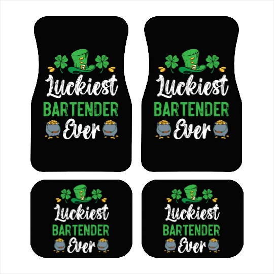 Luckiest Bartender Ever St. Patrick's Saint Pattys Car Mats