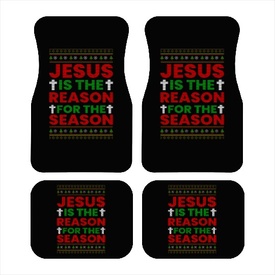 Jesus Is The Reason For The Season Car Mats