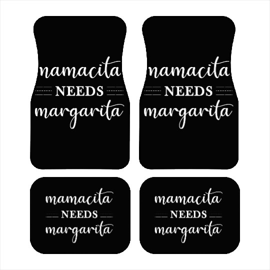 Mamacita Needs Margarita Funny Womens Cinco De Car Mats