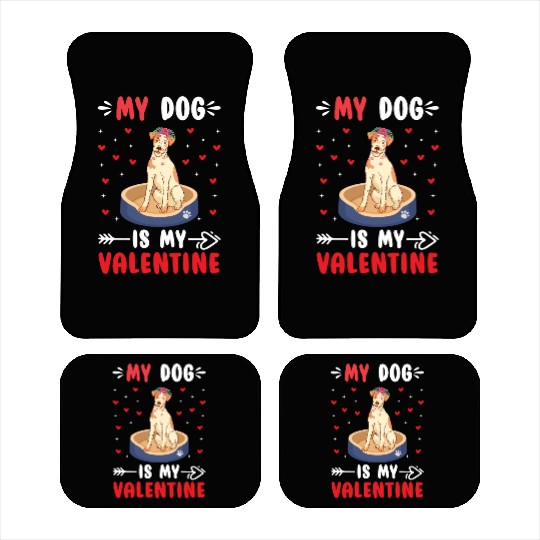 My Dog Is My Valentine. Gifts that you need. If yo Car Mats