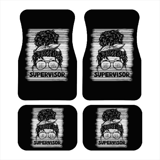 Shit Show Supervisor Funny Mom Boss Manager Car Mats