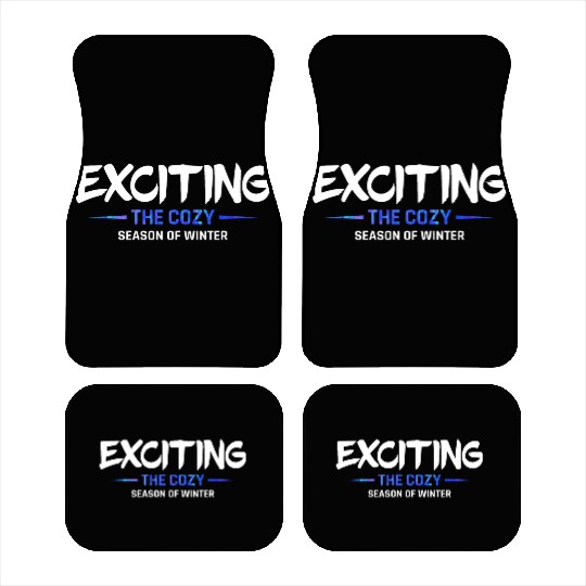Exciting the cozy season of winter snow cool quote Car Mats