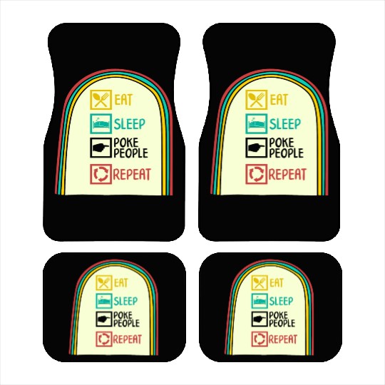 Acupuncture Car Mats, Eat Sleep Poke People Repeat