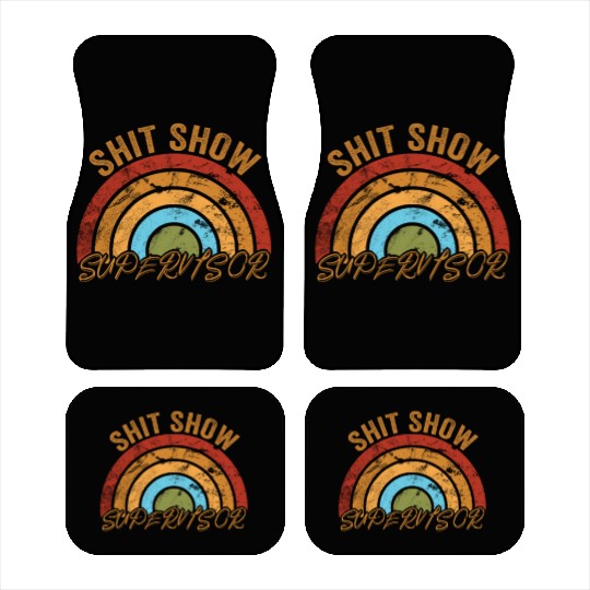 Shit Show Supervisor Funny Mom Boss Manager Car Mats