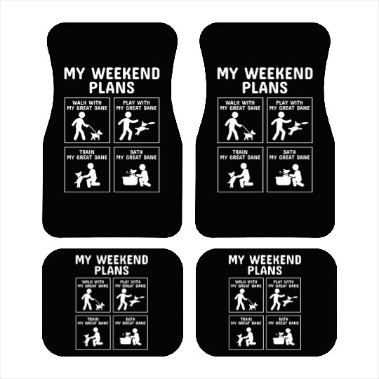 My Weekend Plans Great Dane Car Mats