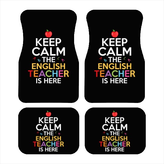 Keep Calm The English Teacher Is Here Grammar Lang Car Mats