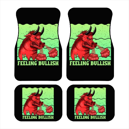 Feeling Bullish - Stocks,Money,Cryptocurrency Car Mats