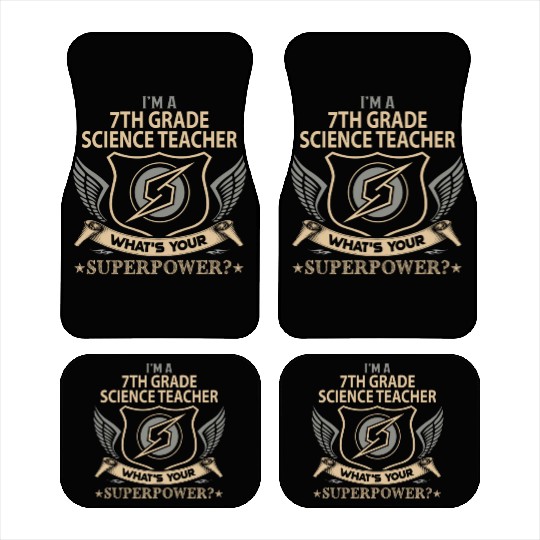 7Th Grade Science Teacher Car Mats - Superpower Job