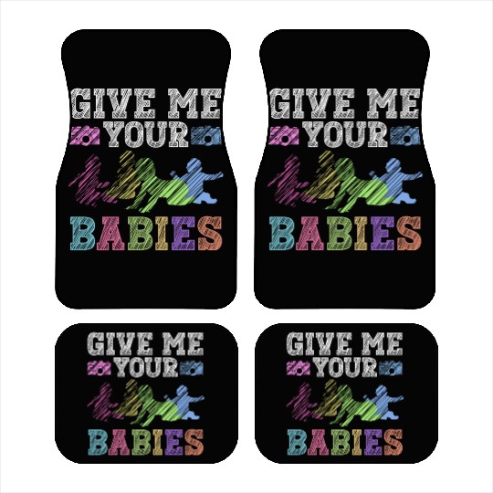 Give Me Your Babies - Newborn Photographer Car Mats