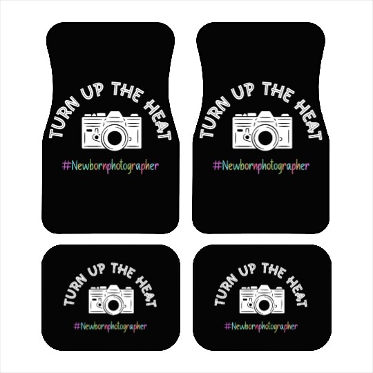 Turn Up The Heat #Newbornphotographer - Newborn Car Mats