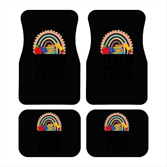 Teach Love Inspire Teacher Life Educate Saying Car Mats