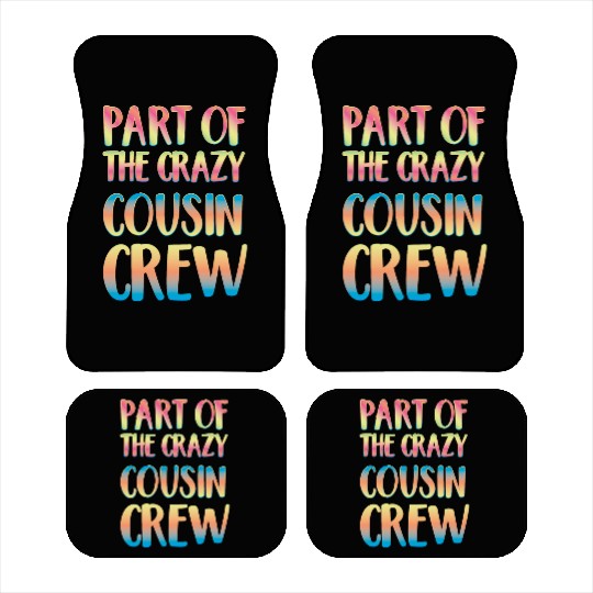 Part of the crazy cousin crew Car Mats