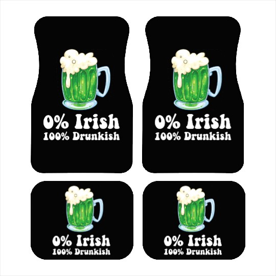 0 Irish Funny St Patricks Day Day Drinking Bar Car Mats