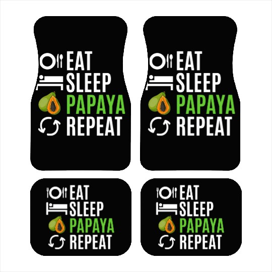 Eat Sleep Papaya Repeat Car Mats