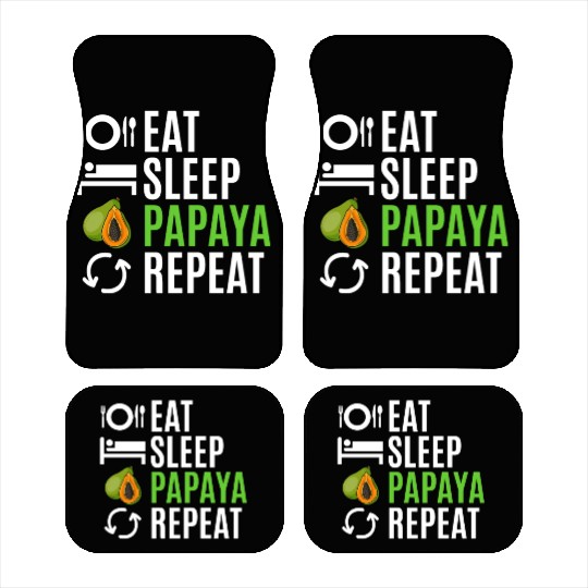 Eat Sleep Papaya Repeat Car Mats