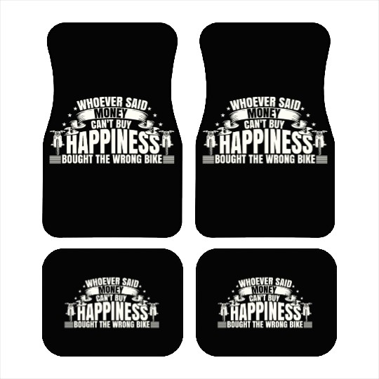 Motorcycle Biker Money Can't Buy Happiness Car Mats