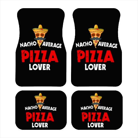 Nacho Average Pizza Lover Car Mats