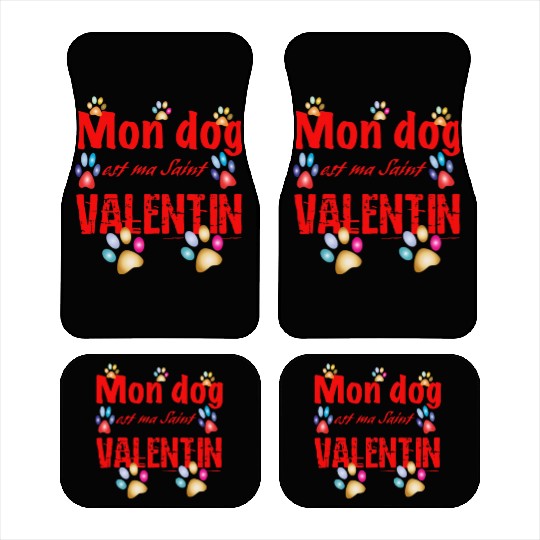 Copy of my dog is my valentine day712 Car Mats