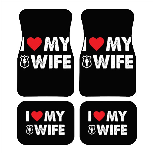 I LOVE MY WIFE Car Mats