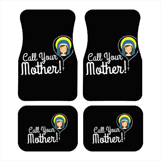 Call Your Mother Mom Gifts Blessed Mary Rosary Cut Car Mats