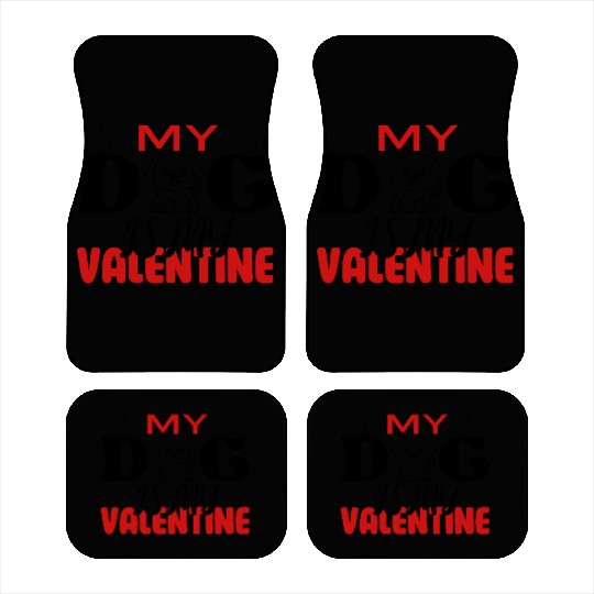 My Dog IS My Valentine Car Mats Desing