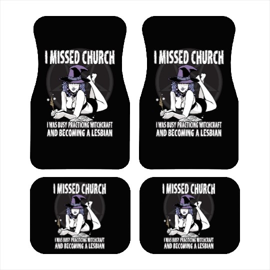 Missed Church Became Sexy Lesbian Witch LGBT Pride Car Mats