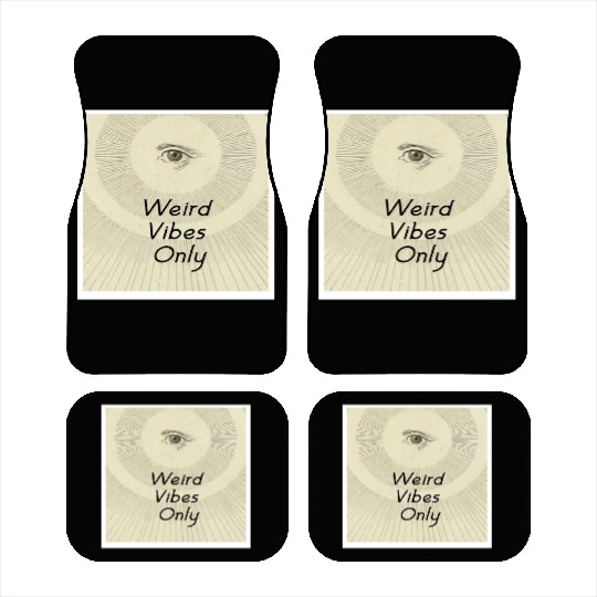 Weird Vibes Only Car Mats