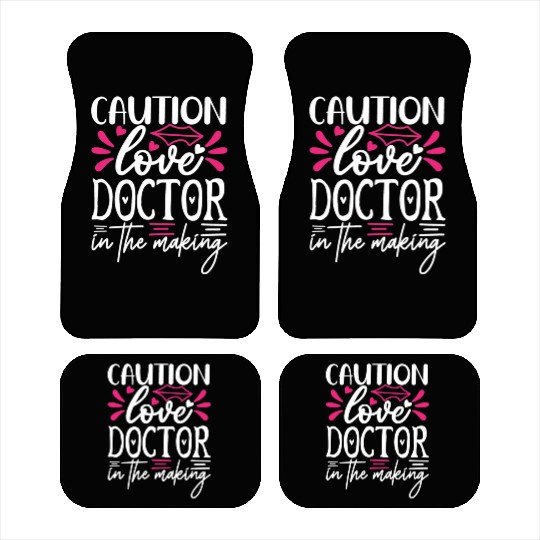 Sweet Valentines Day Caution Love Doctor in the Ma Car Mats