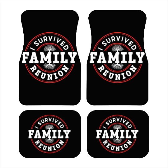 I Survived Family Reunion Families Gathering Car Mats
